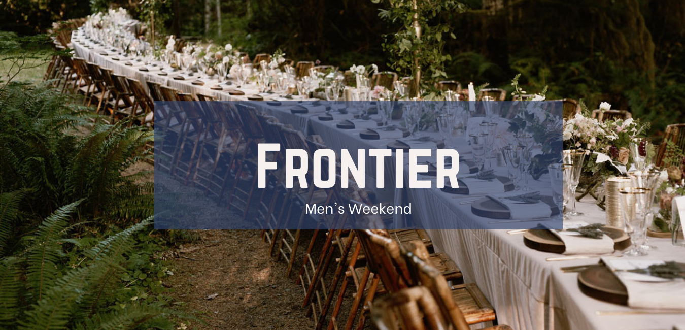 Frontier men’s weekend